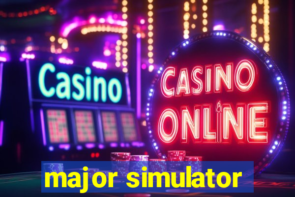 major simulator